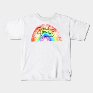 Somewhere over the Rainbow Kids T-Shirt